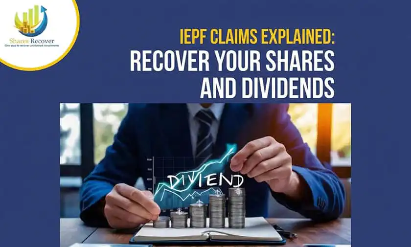 IEPF Claims Explained: Recover Your Shares and Dividends