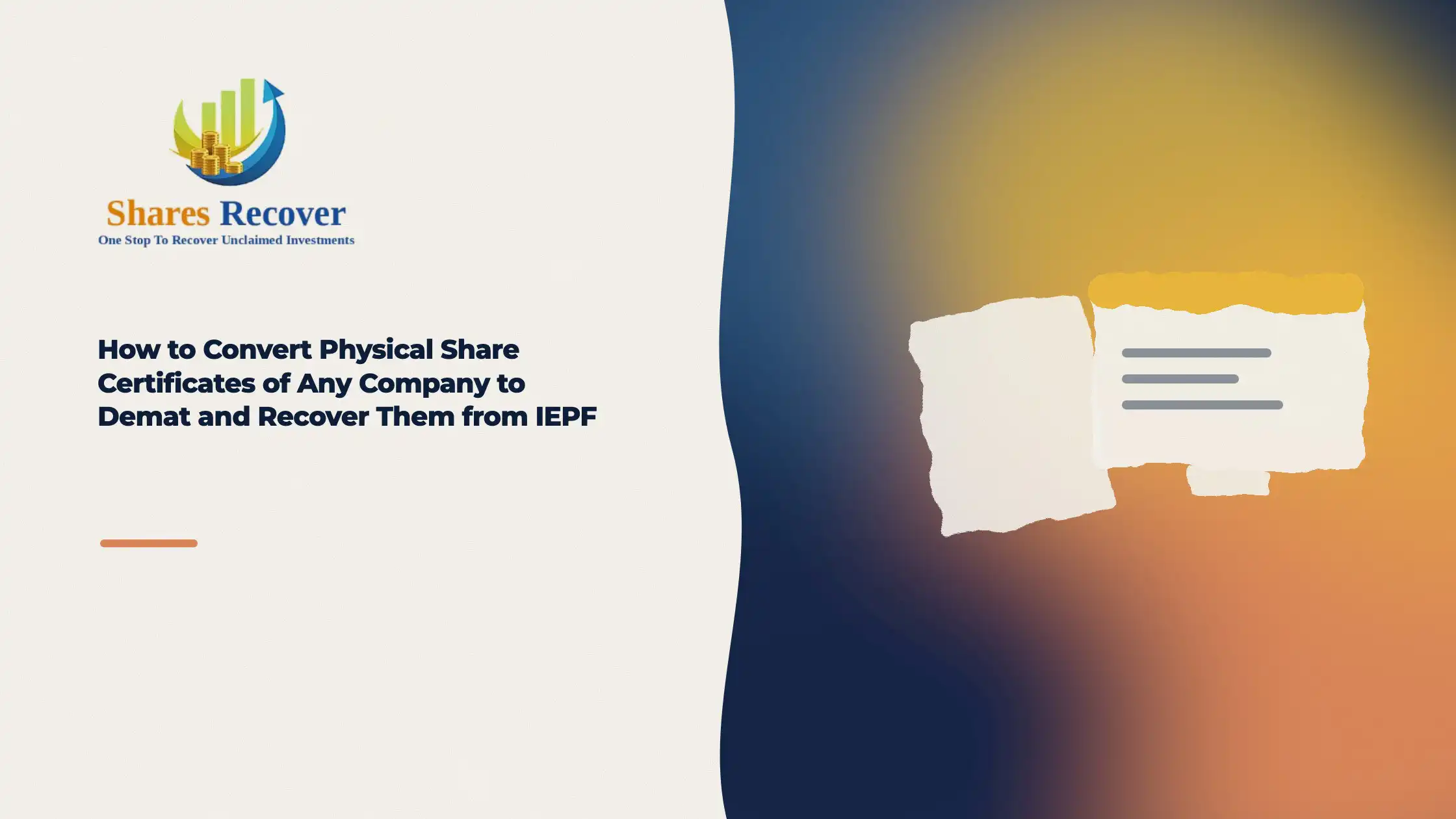 How to Convert Physical Share Certificates of Any Company to Demat and Recover Them from IEPF